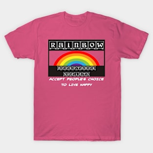 RAINBOW ACCEPTANCE SOCIETY T-Shirt